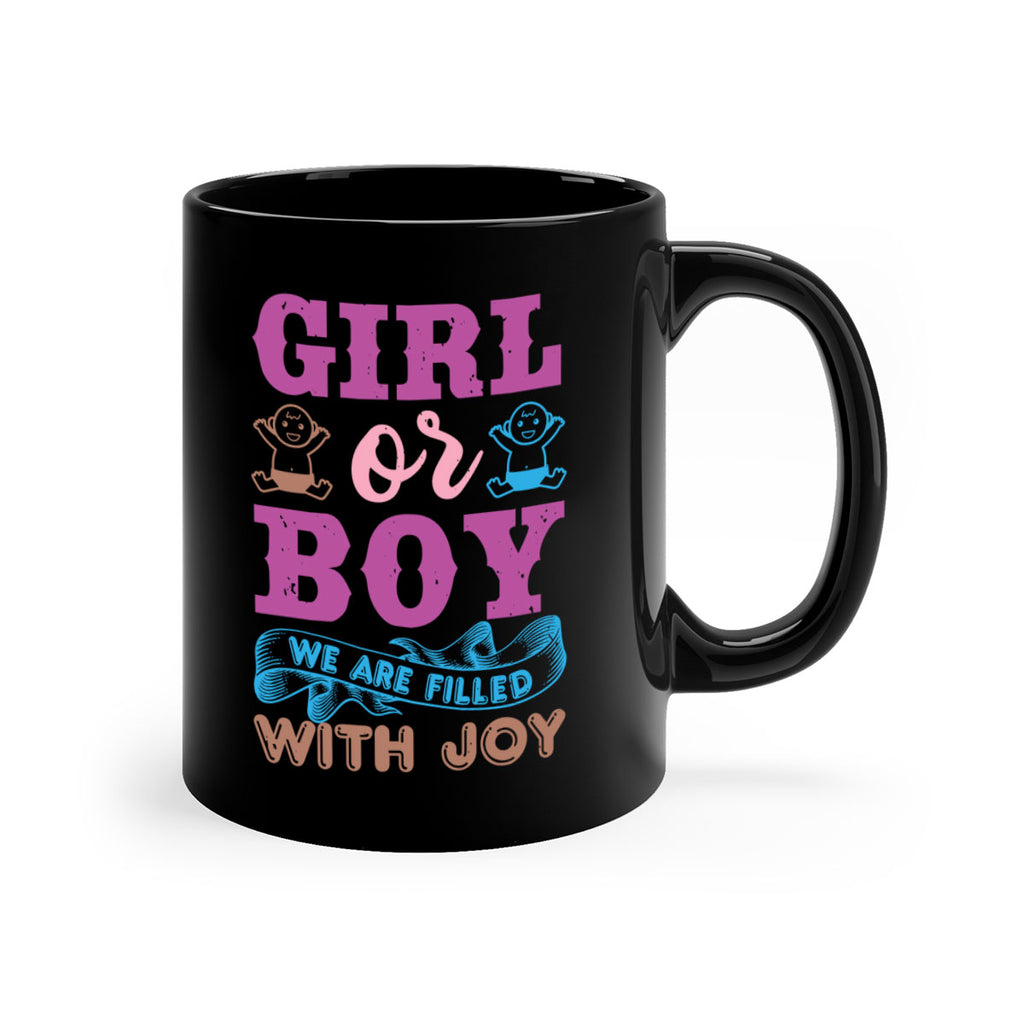 Girl or boy we are filled with joy Style 38#- baby shower-Mug / Coffee Cup