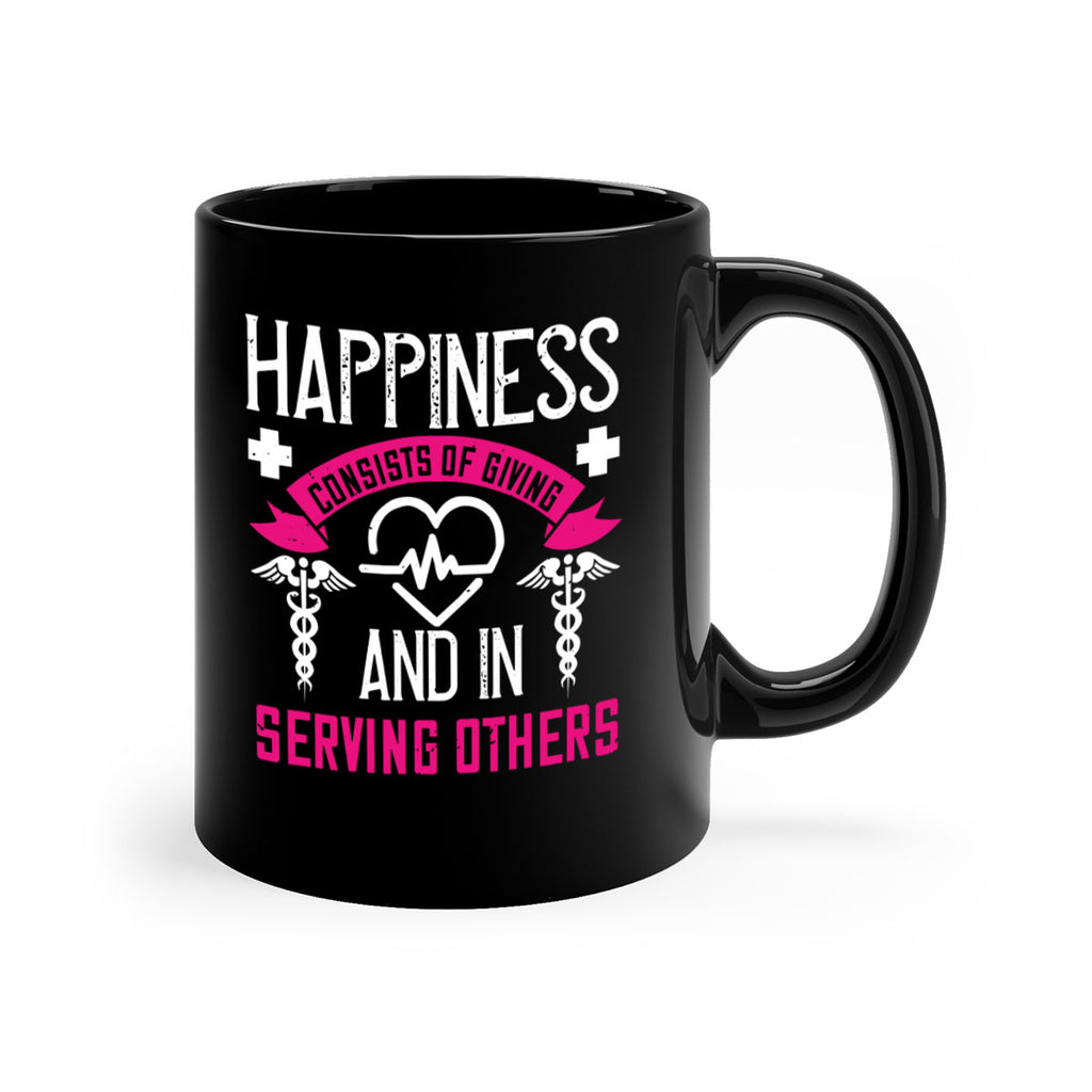 Happiness…consists of giving and in serving others Style 324#- nurse-Mug / Coffee Cup