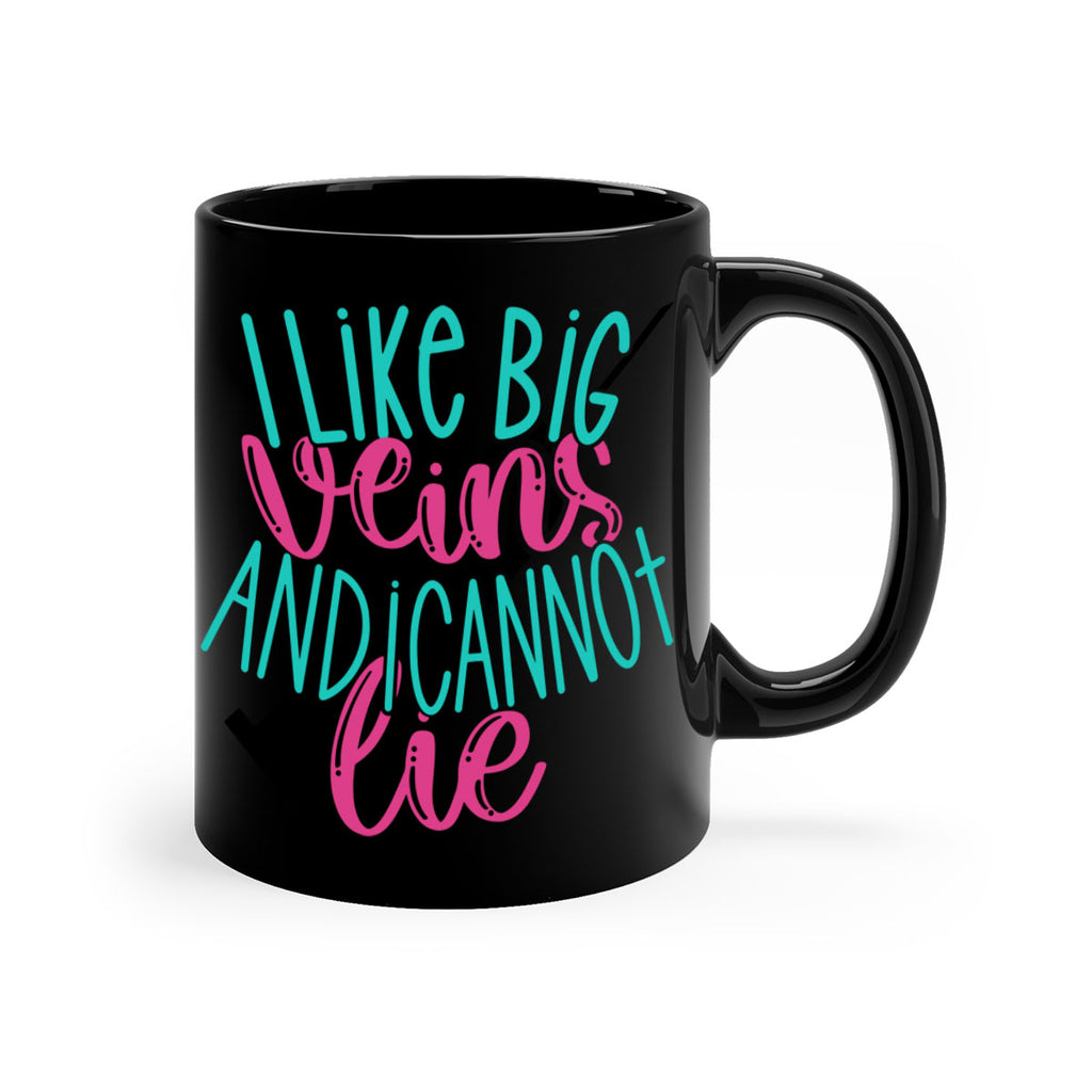 I Like Big Veins And I Can Not Lie Style Style 175#- nurse-Mug / Coffee Cup