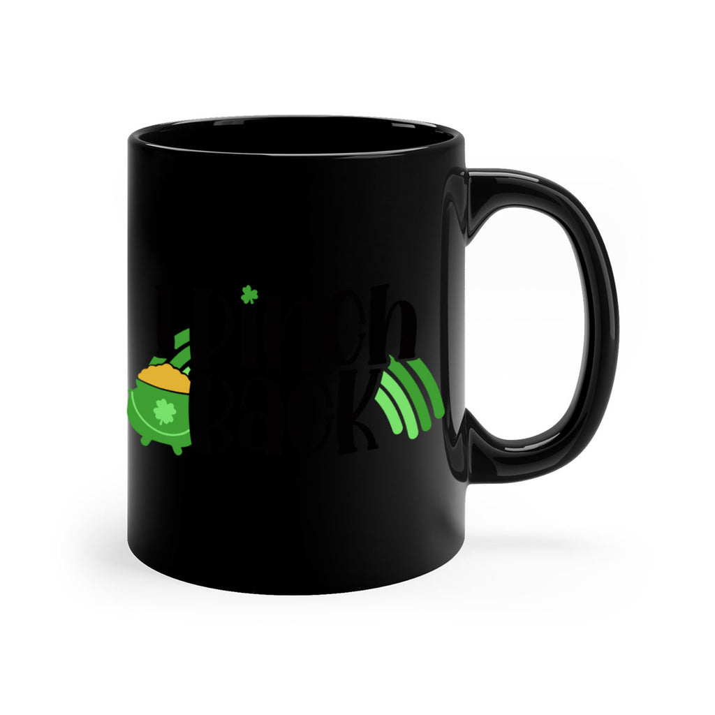 I Pinch Back Style 84#- St Patricks Day-Mug / Coffee Cup