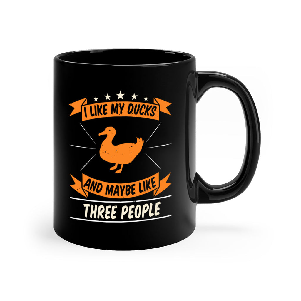 I like my ducks and maybe like three people Style 42#- duck-Mug / Coffee Cup
