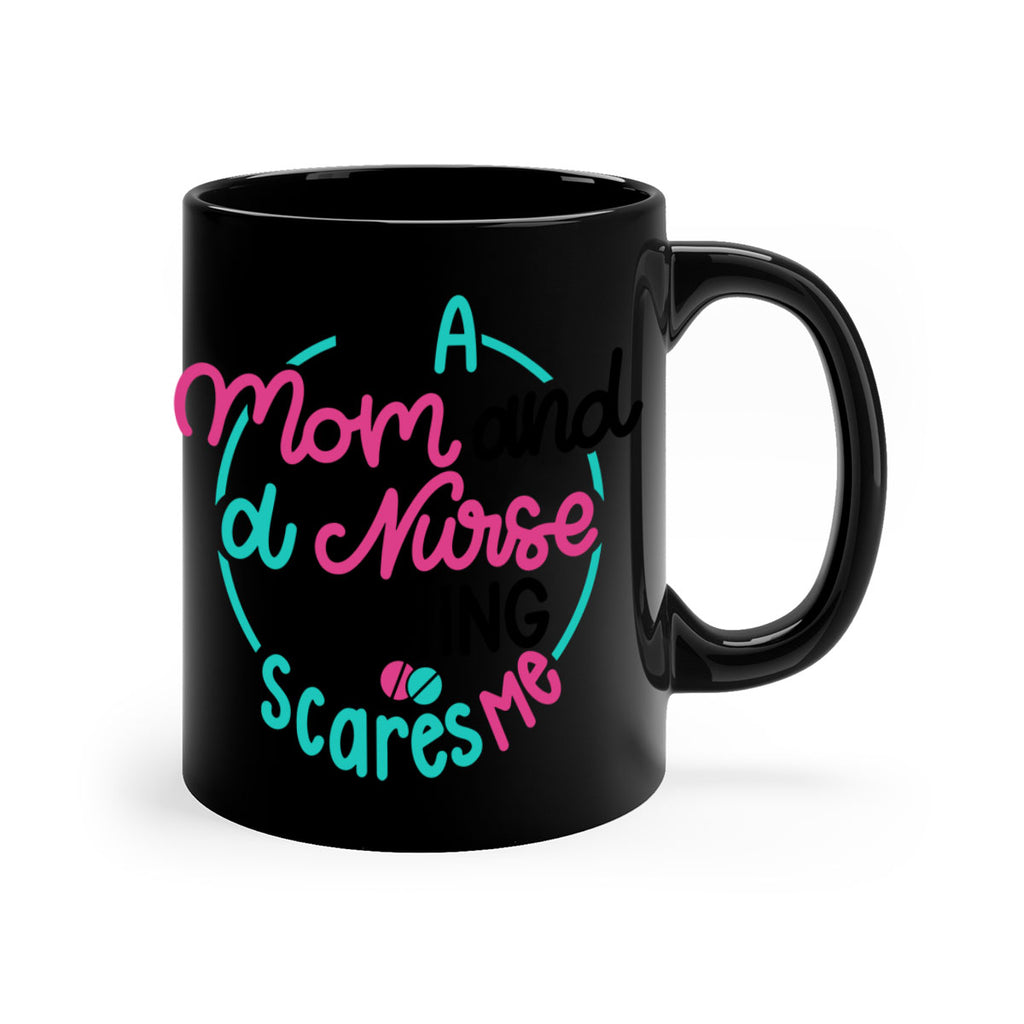 Im A Mom And A Nurse Nothing Style Style 158#- nurse-Mug / Coffee Cup