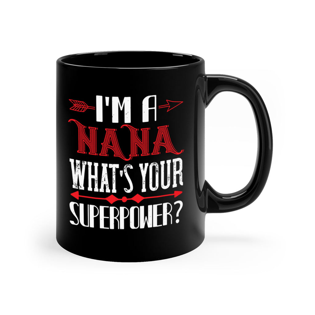 Im a nana whats your 23#- grandma-Mug / Coffee Cup
