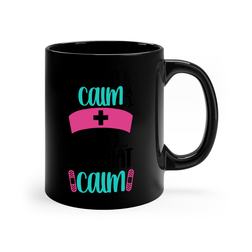 Keep Calm Okay Not Style Style 145#- nurse-Mug / Coffee Cup