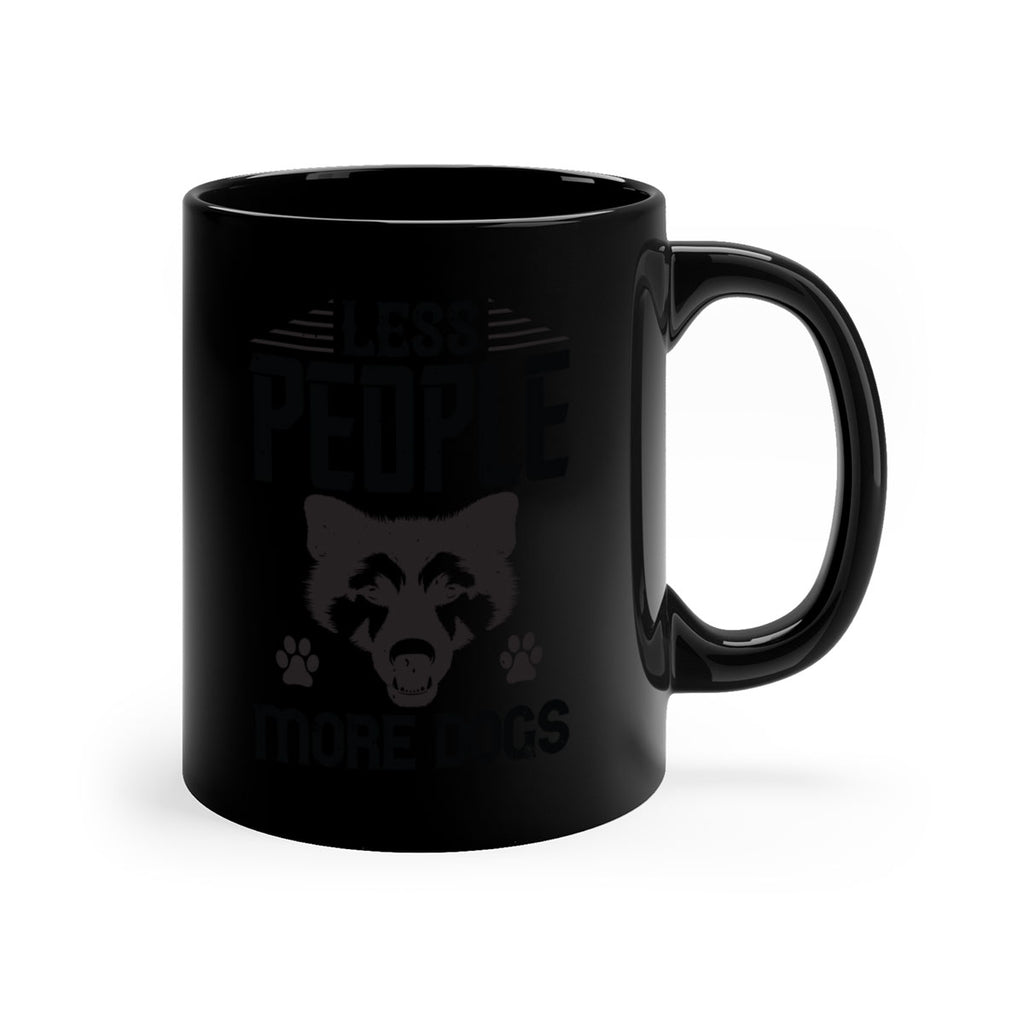 Less People More Dogs Style 179#- Dog-Mug / Coffee Cup