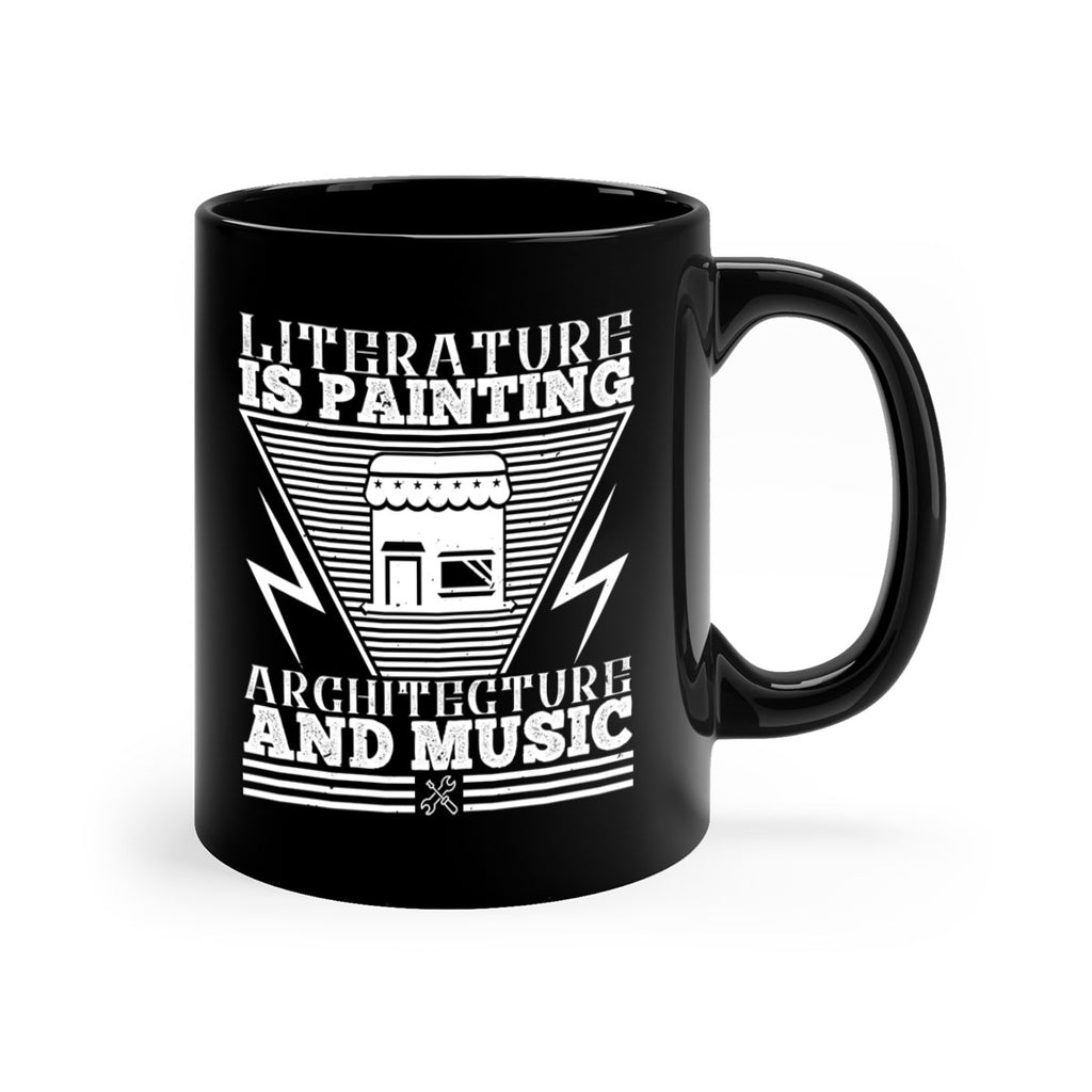 Literature is painting architecture and music Style 25#- Architect-Mug / Coffee Cup
