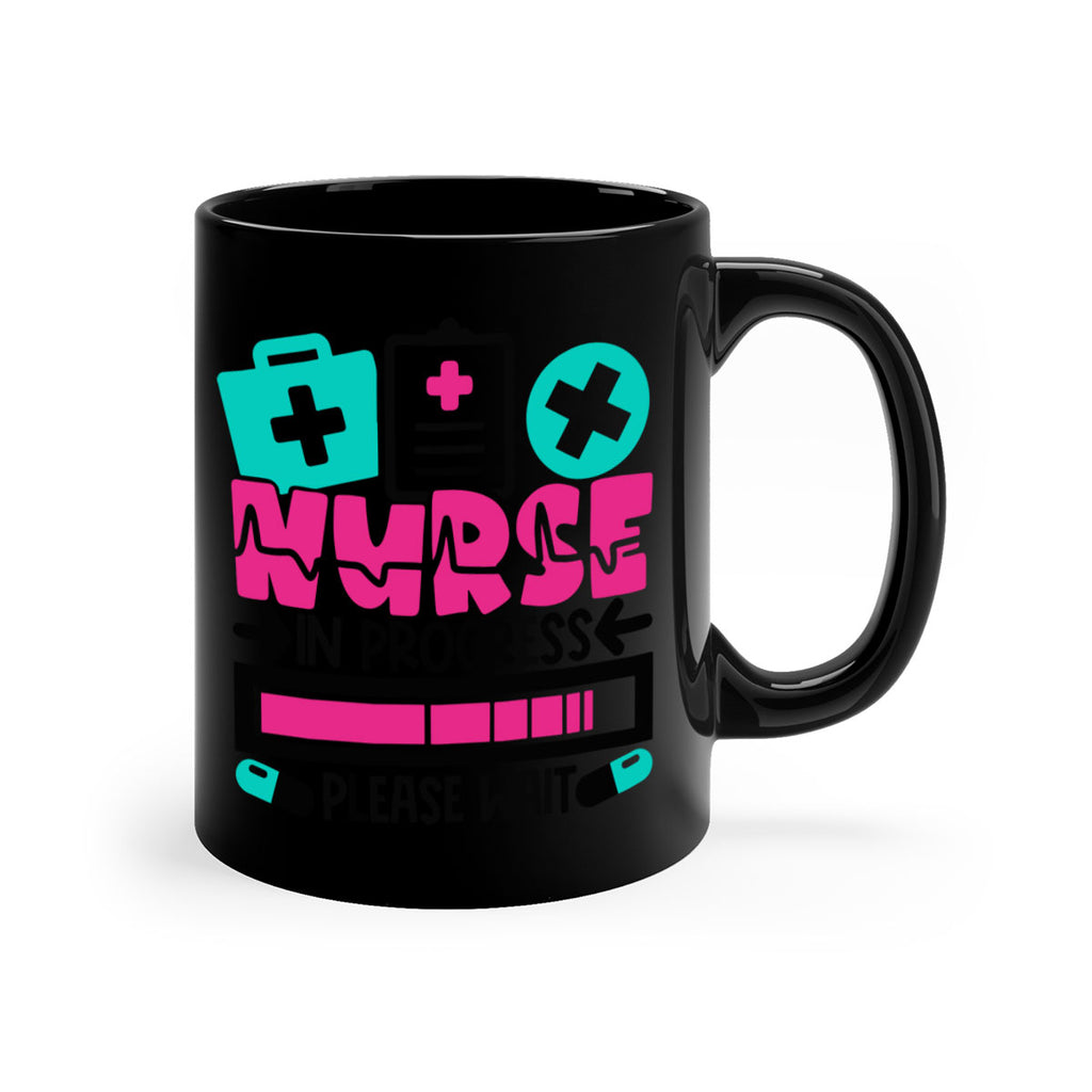 Nurse In Progress Please Wait Style Style 113#- nurse-Mug / Coffee Cup