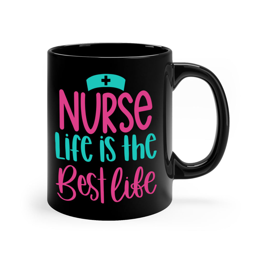 Nurse Life Is The Best Life Style Style 109#- nurse-Mug / Coffee Cup