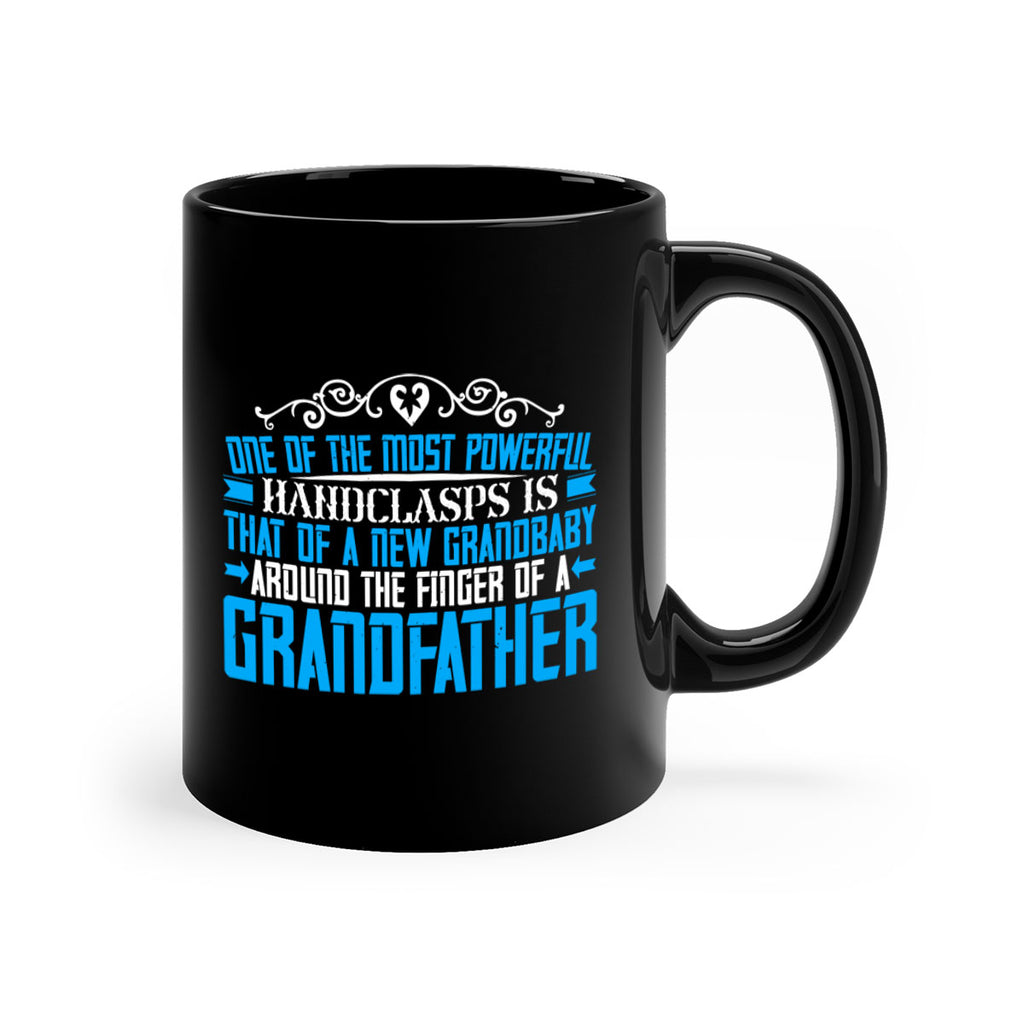 One of the most powerful handclasps is that of a new grandbaby 76#- grandpa-Mug / Coffee Cup