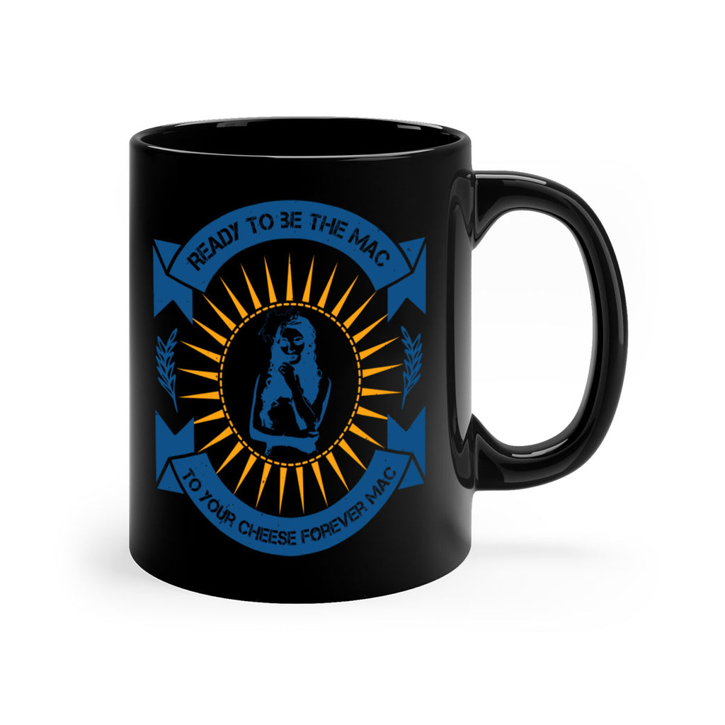 Ready to be the mac to your cheese forever 38#- bride-Mug / Coffee Cup