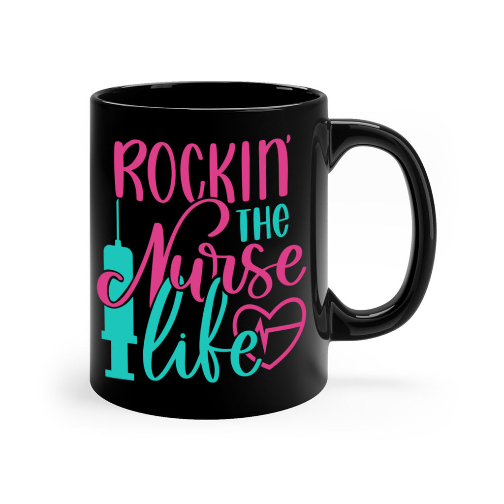 Rockin The Nurse Life Style Style 55#- nurse-Mug / Coffee Cup