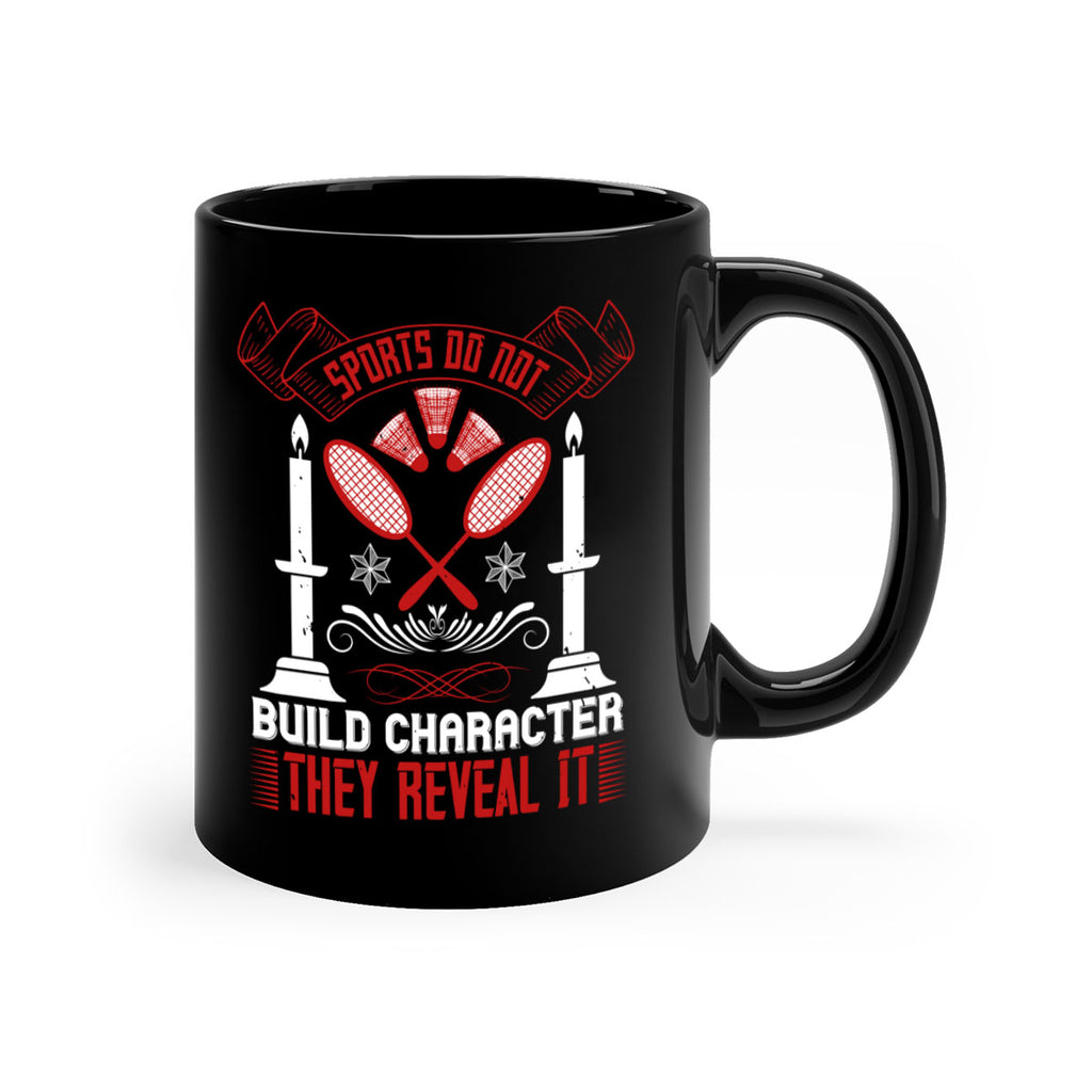 Sports do not build character They reveal it Style 19#- dentist-Mug / Coffee Cup