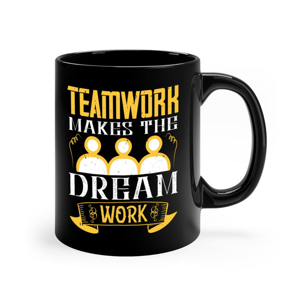 Teamwork makes the dream work Style 16#- dentist-Mug / Coffee Cup