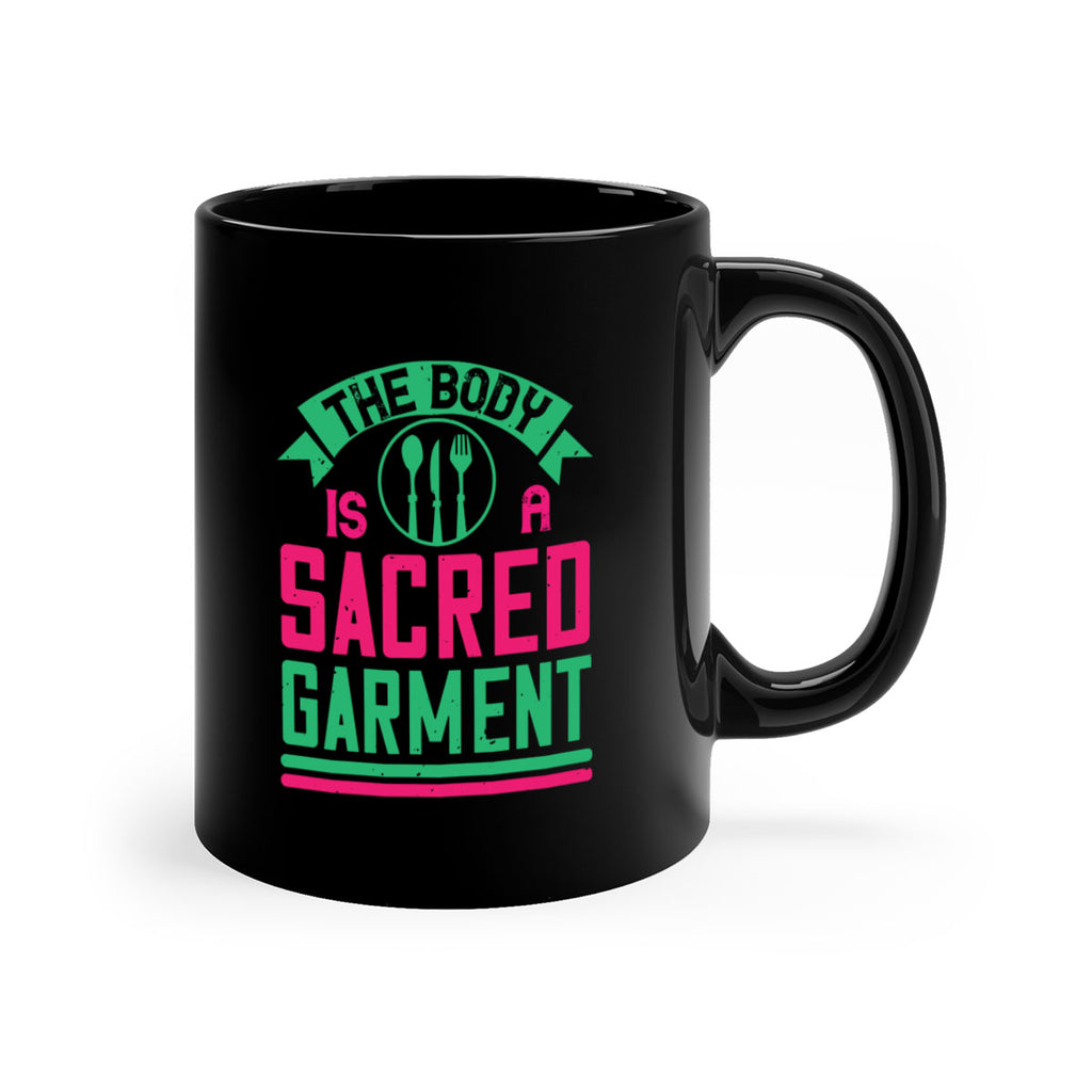 The body is a sacred garment Style 14#- World Health-Mug / Coffee Cup
