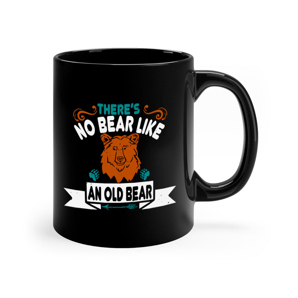 There’s no bear like an old bear 32#- bear-Mug / Coffee Cup
