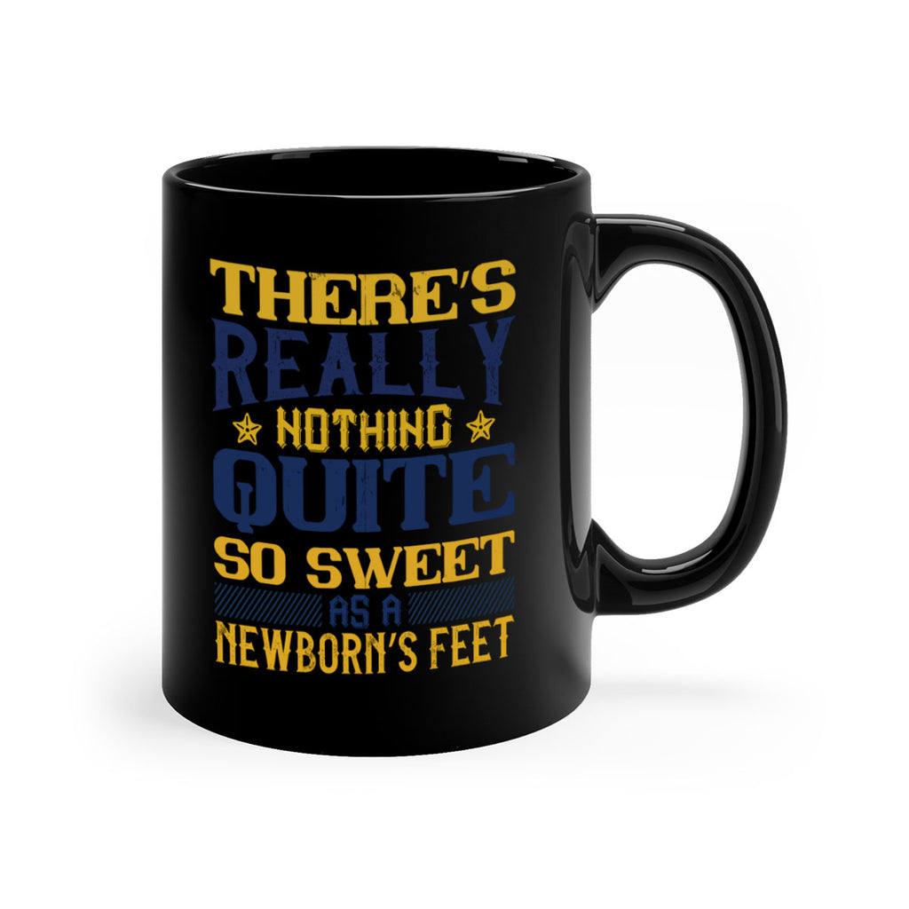 There’s really nothing quite so sweet as a newborn’s feet Style 3#- baby2-Mug / Coffee Cup