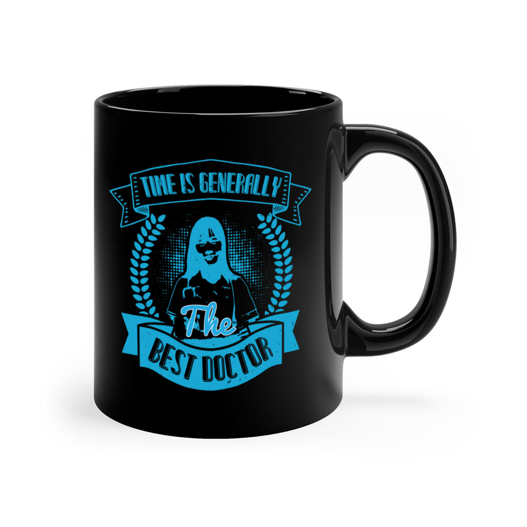 Time is generally the best doctor Style 12#- medical-Mug / Coffee Cup