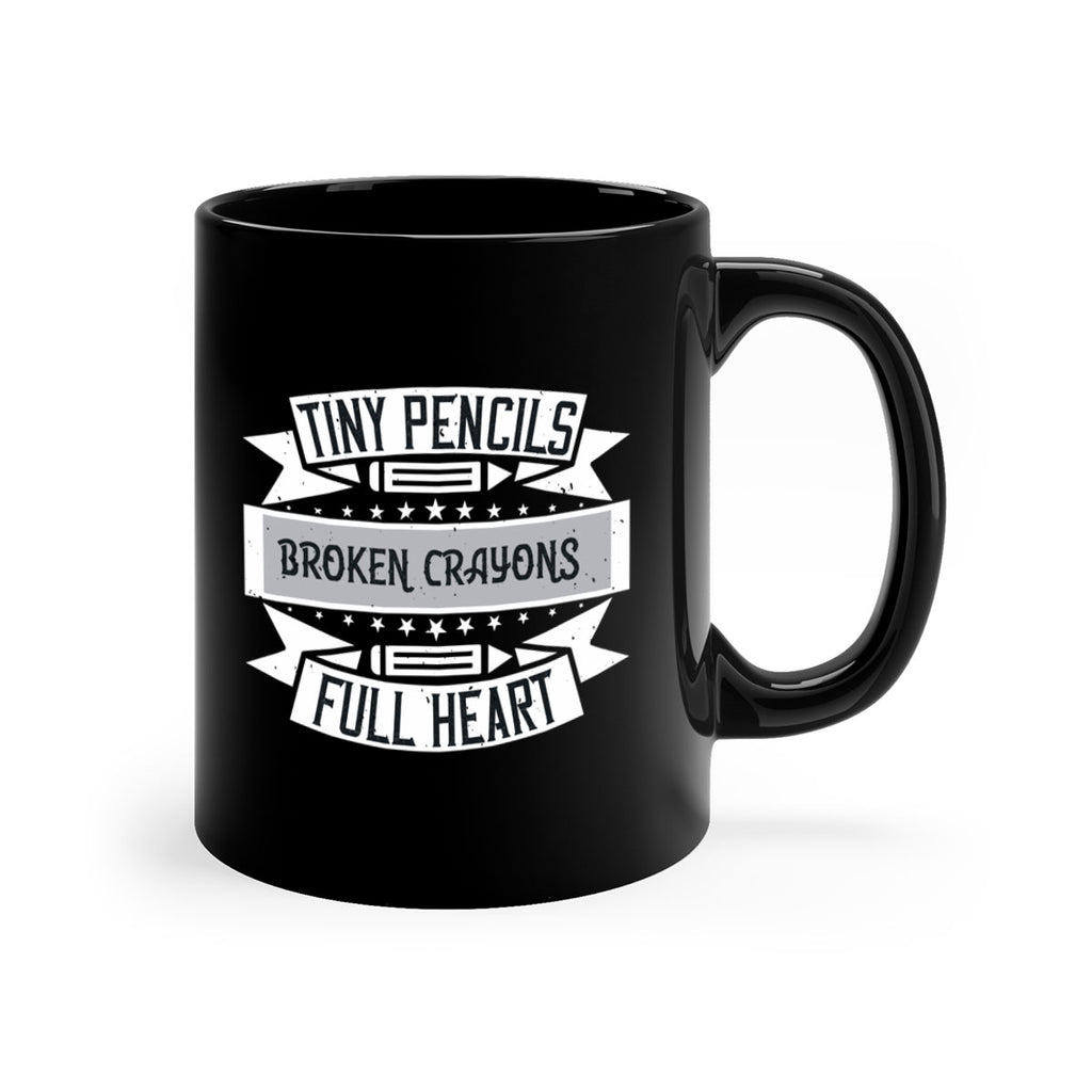 Tiny pencils broken crayons full heart Style 3#- teacher-Mug / Coffee Cup
