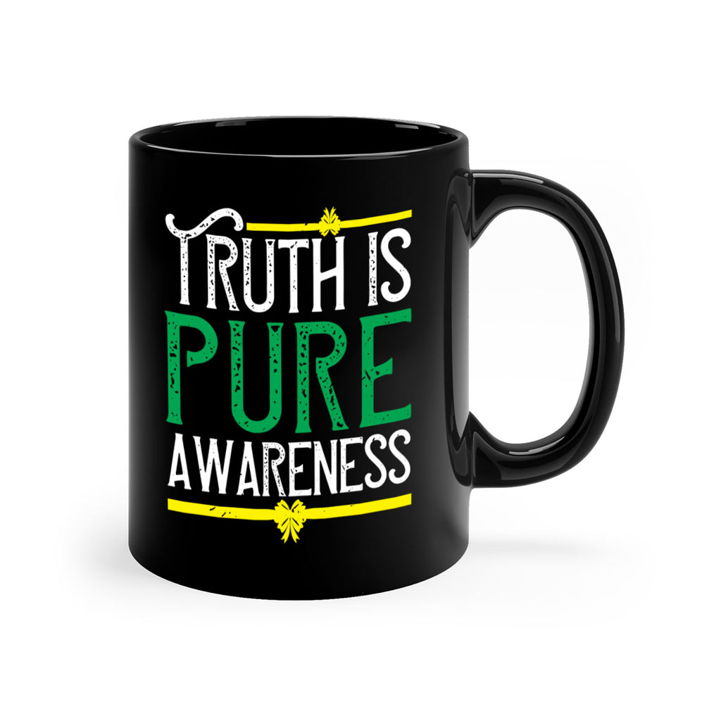 Truth is pure awareness Style 10#- Self awareness-Mug / Coffee Cup