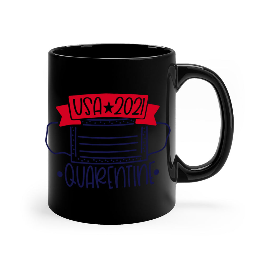 USA Quarentine Style 183#- 4th Of July-Mug / Coffee Cup