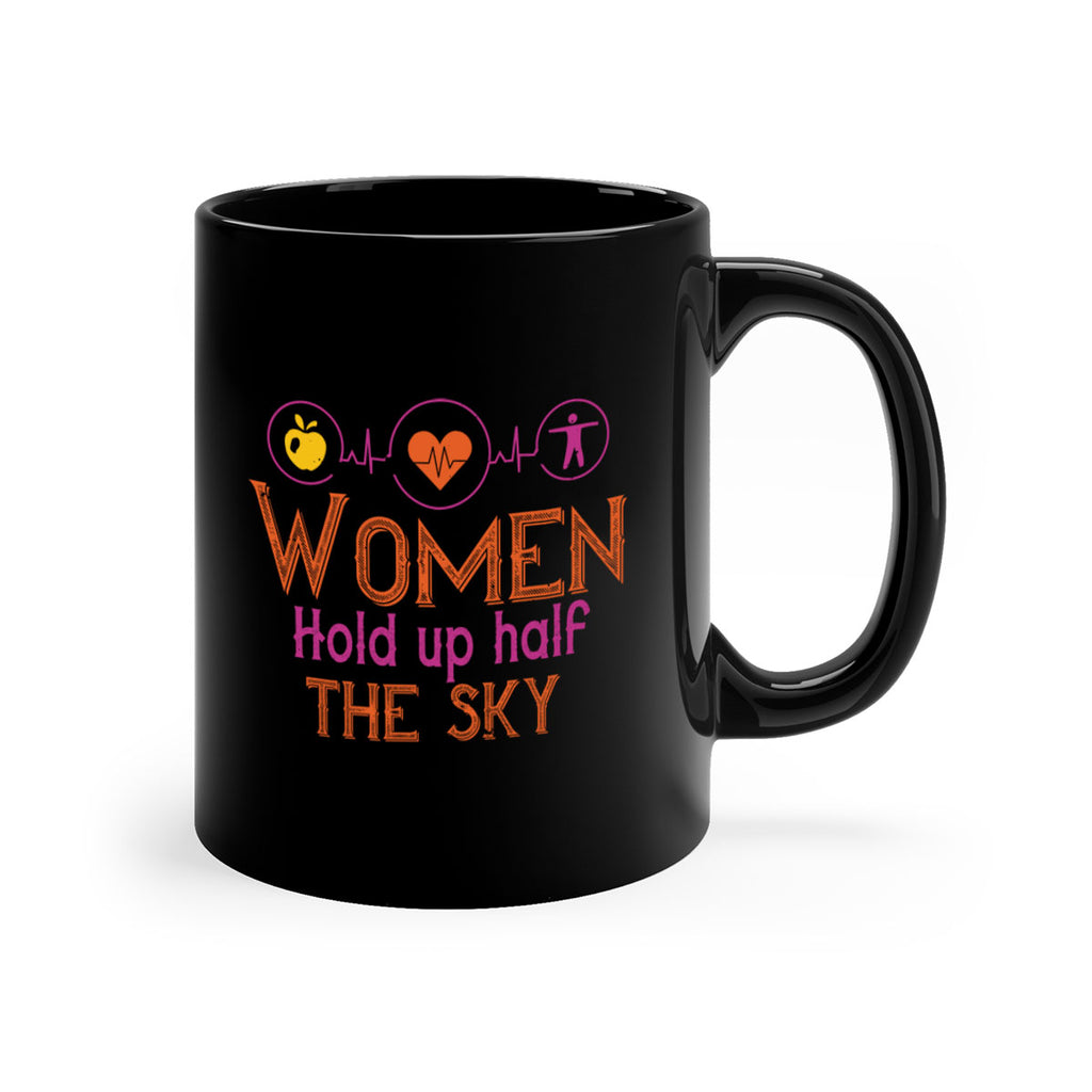Women hold up half the sky Style 7#- World Health-Mug / Coffee Cup