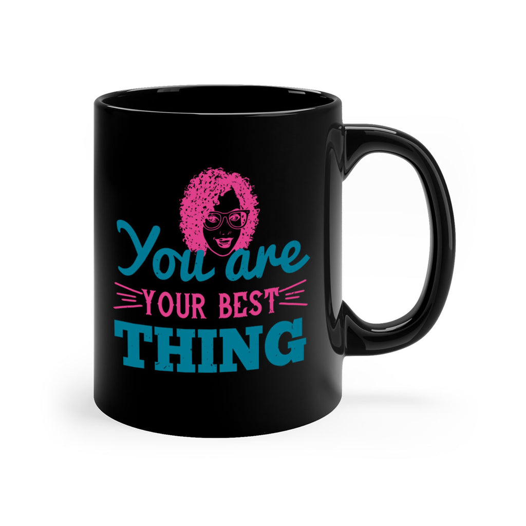 You are your best thing Style 49#- Afro - Black-Mug / Coffee Cup