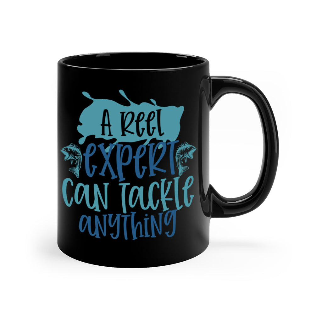 a reel expert can tackle anything 226#- fishing-Mug / Coffee Cup