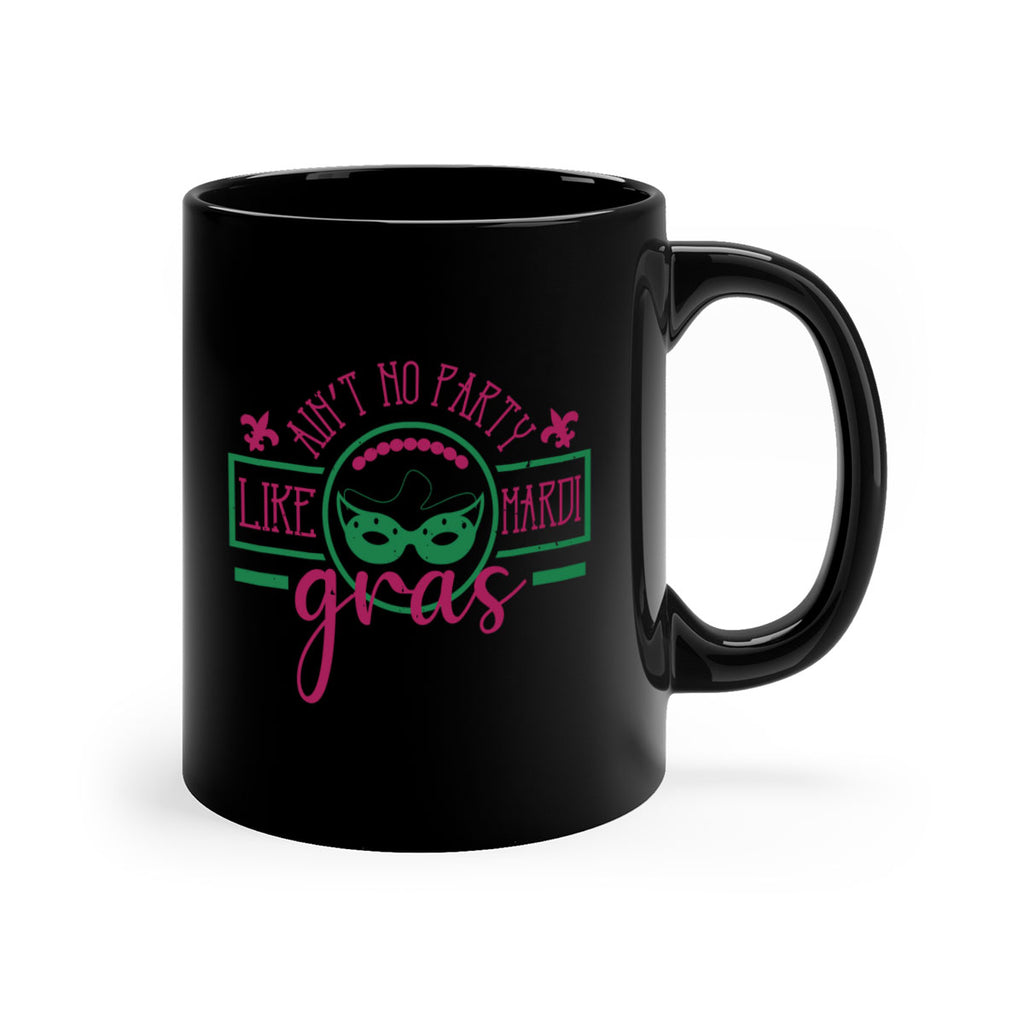 ain’t no party like mardi gras 89#- mardi gras-Mug / Coffee Cup