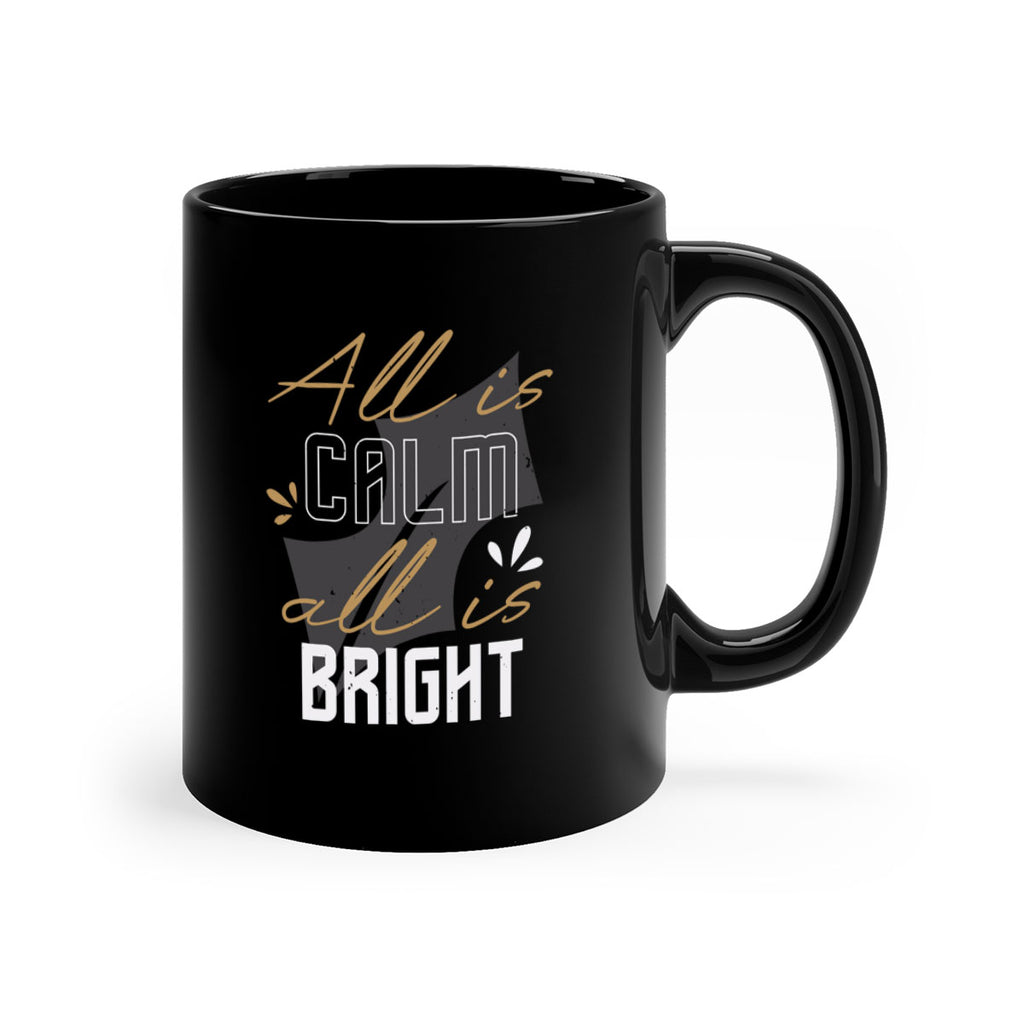 all is calm all is bright 394#- christmas-Mug / Coffee Cup