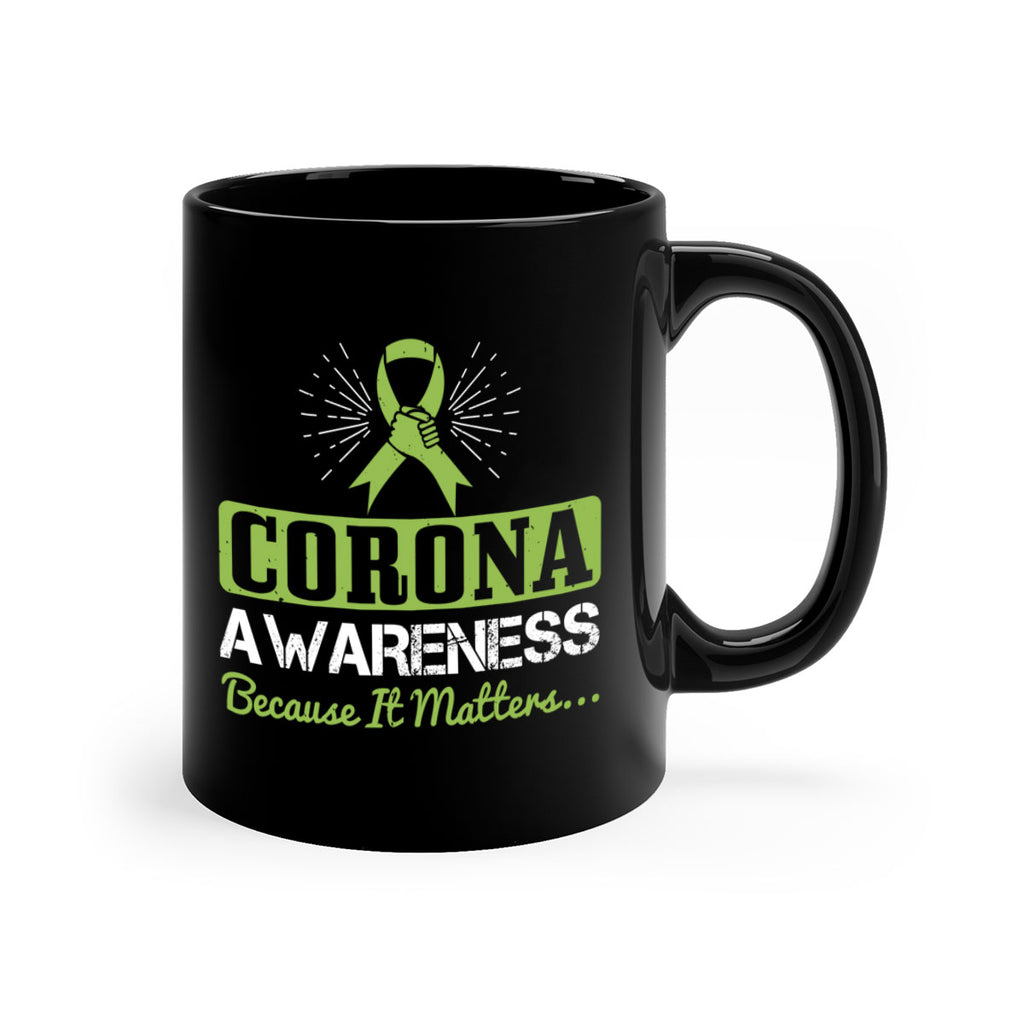 corona awareness because it matters Style 26#- corona virus-Mug / Coffee Cup