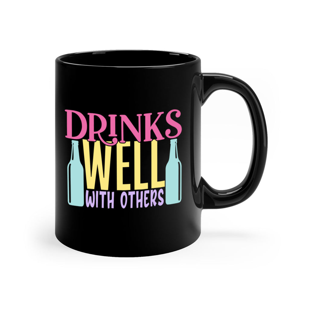 drinks well with others 129#- beer-Mug / Coffee Cup