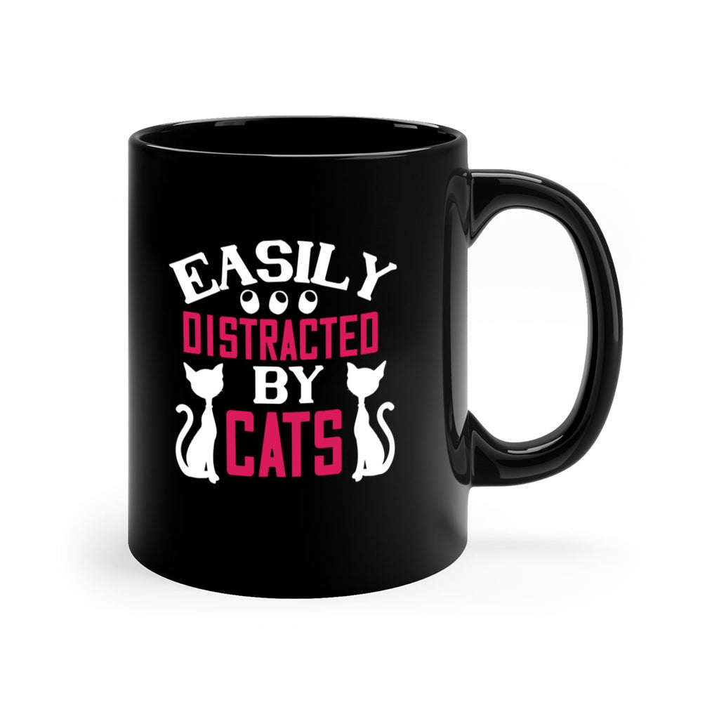 easily distracted by cats Style 46#- cat-Mug / Coffee Cup