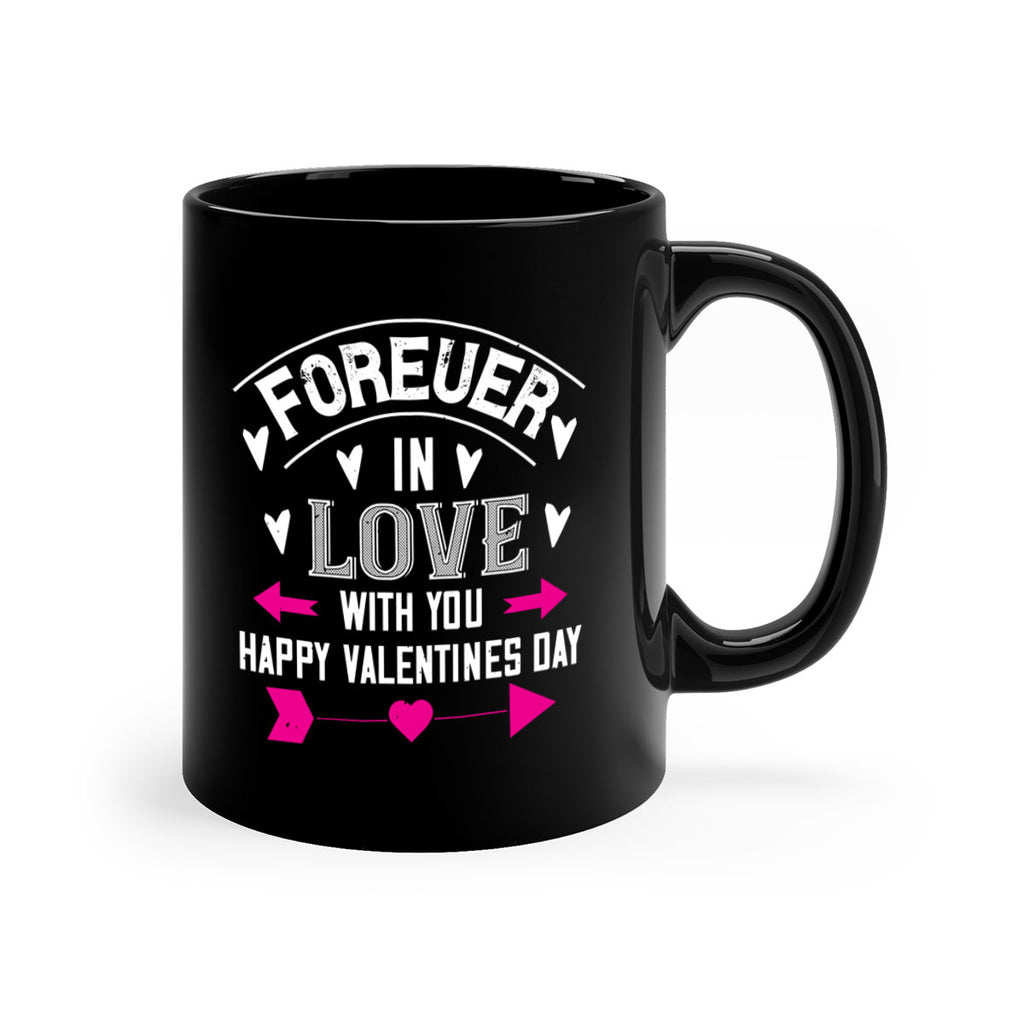 forever in love with you happy valentines day 62#- valentines day-Mug / Coffee Cup