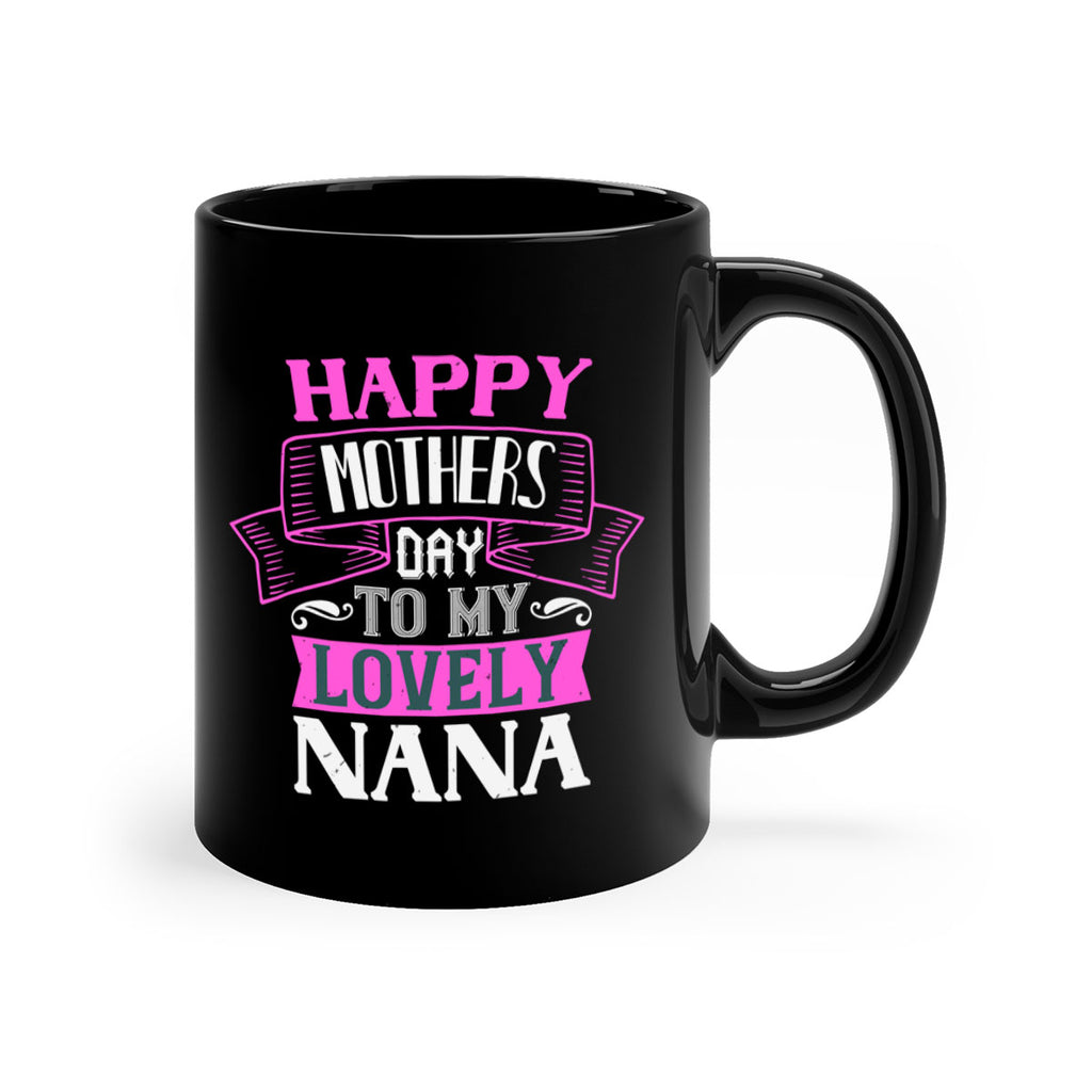 happy mothers day to my lovely nana 28#- grandma-Mug / Coffee Cup