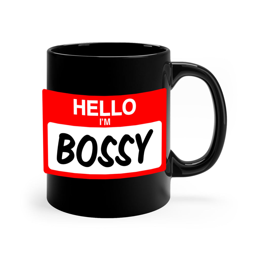 hello im bossy 132#- black words - phrases-Mug / Coffee Cup