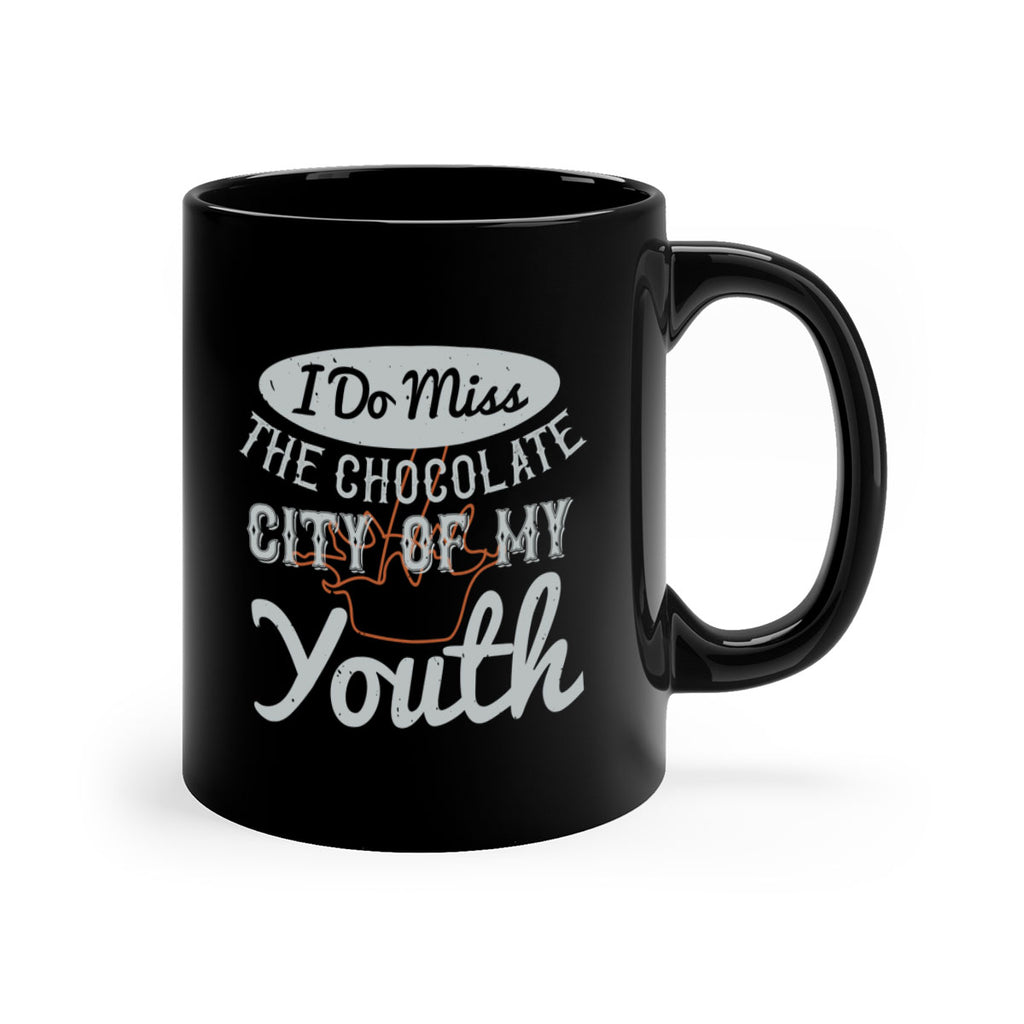 i do miss the chocolate city of my youth 37#- chocolate-Mug / Coffee Cup