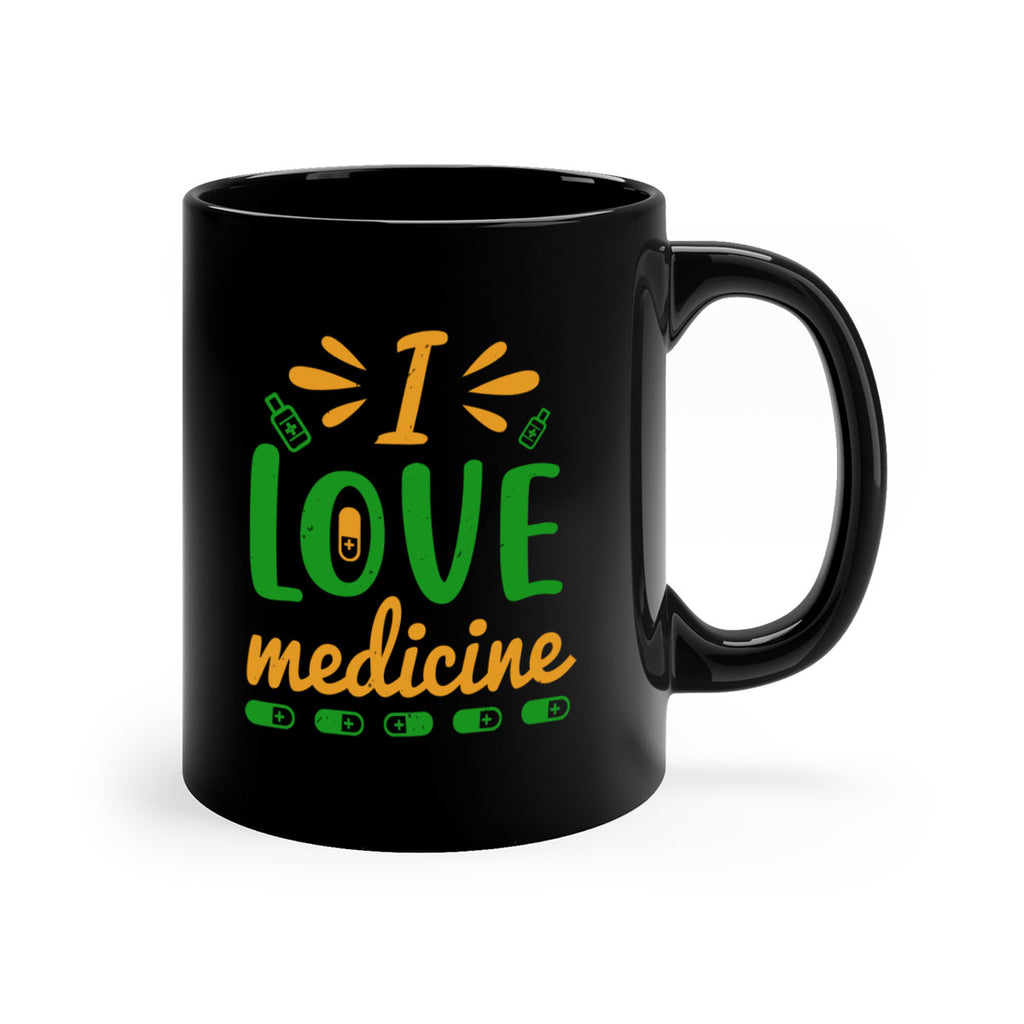 i love medicine Style 45#- medical-Mug / Coffee Cup