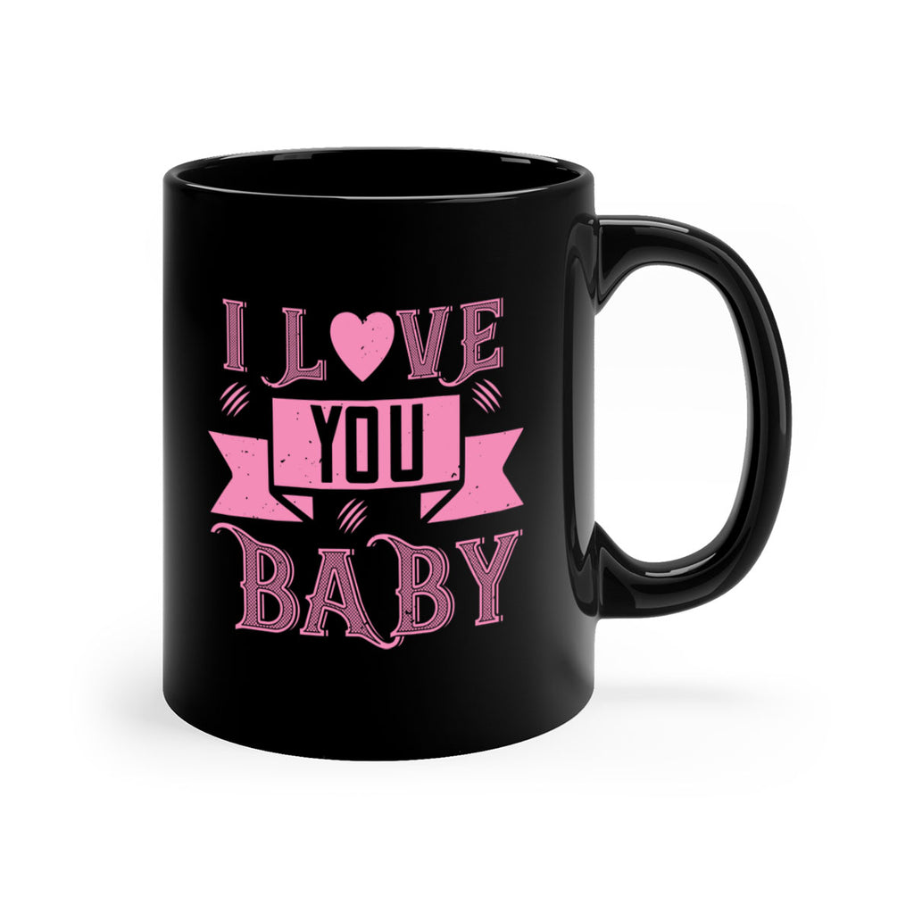 i love you baby 52#- valentines day-Mug / Coffee Cup