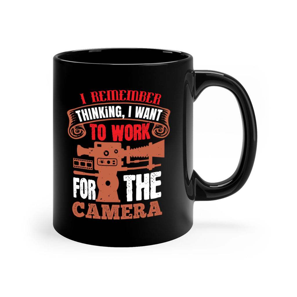 i remember thinking i want 33#- photography-Mug / Coffee Cup