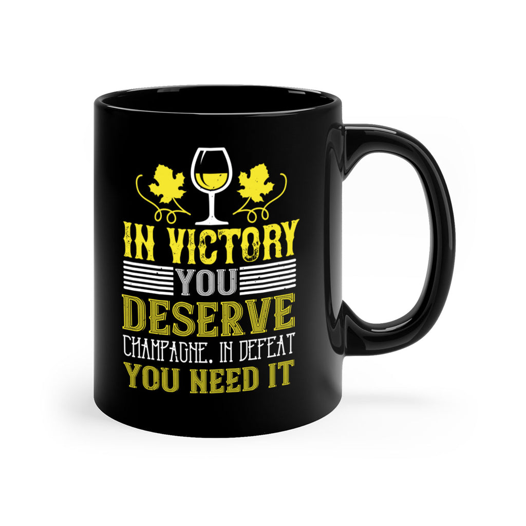 in victory you deserve 75#- wine-Mug / Coffee Cup