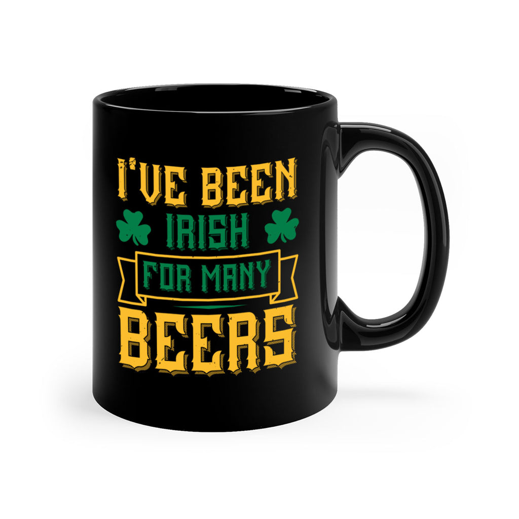ive been irish for many beers 70#- beer-Mug / Coffee Cup