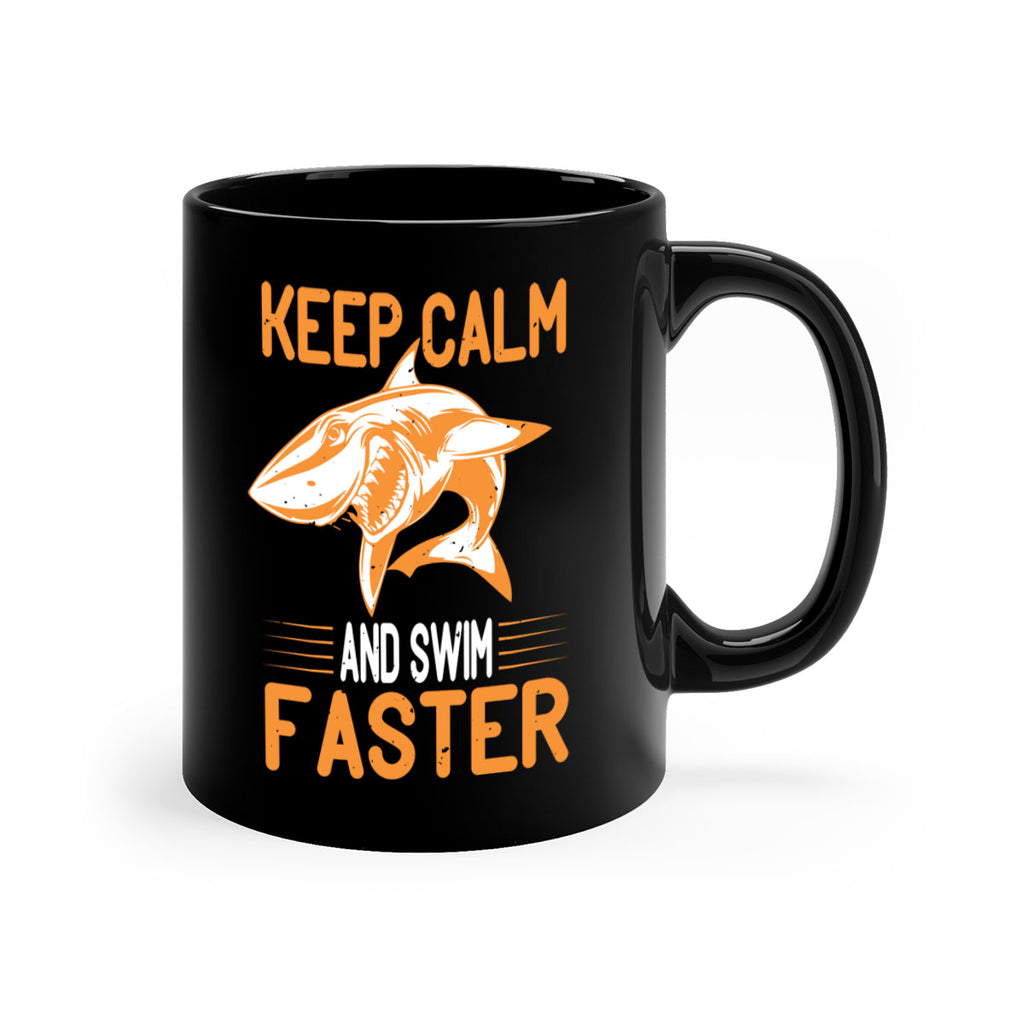 keep calm and swim faster Style 58#- Shark-Fish-Mug / Coffee Cup