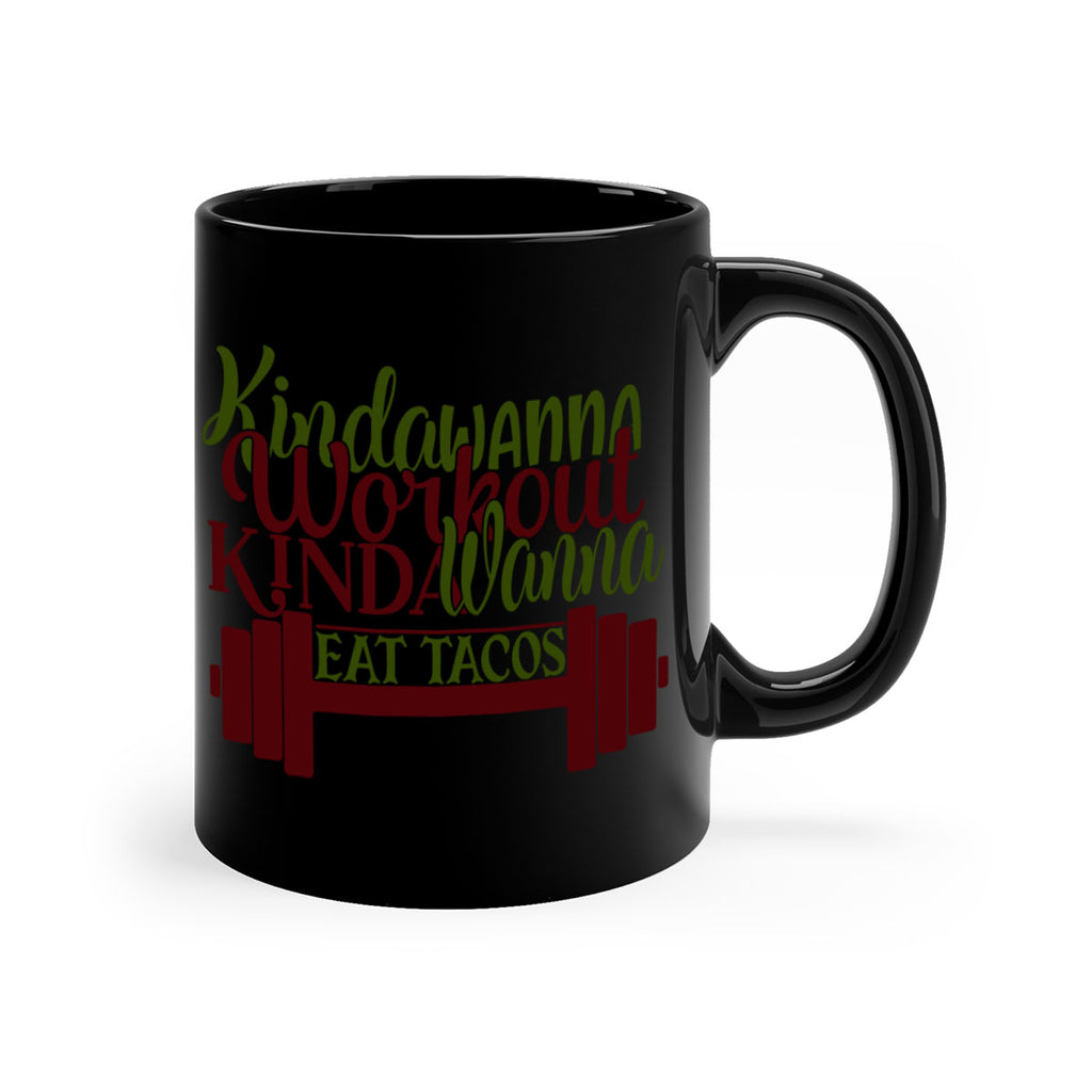 kinda wanna workout kinda wanna eat tacos 36#- gym-Mug / Coffee Cup