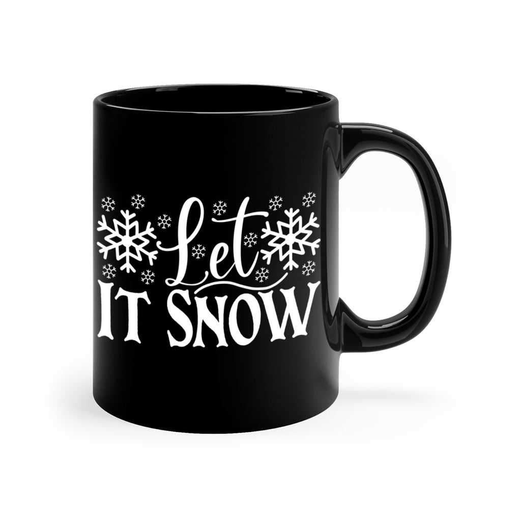 let it snow 26#- kitchen-Mug / Coffee Cup