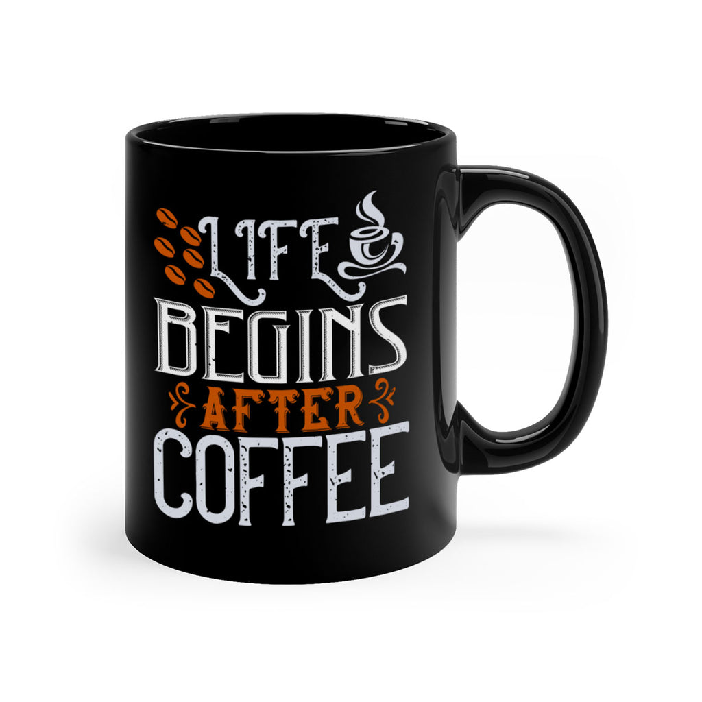 life begins after coffee 239#- coffee-Mug / Coffee Cup