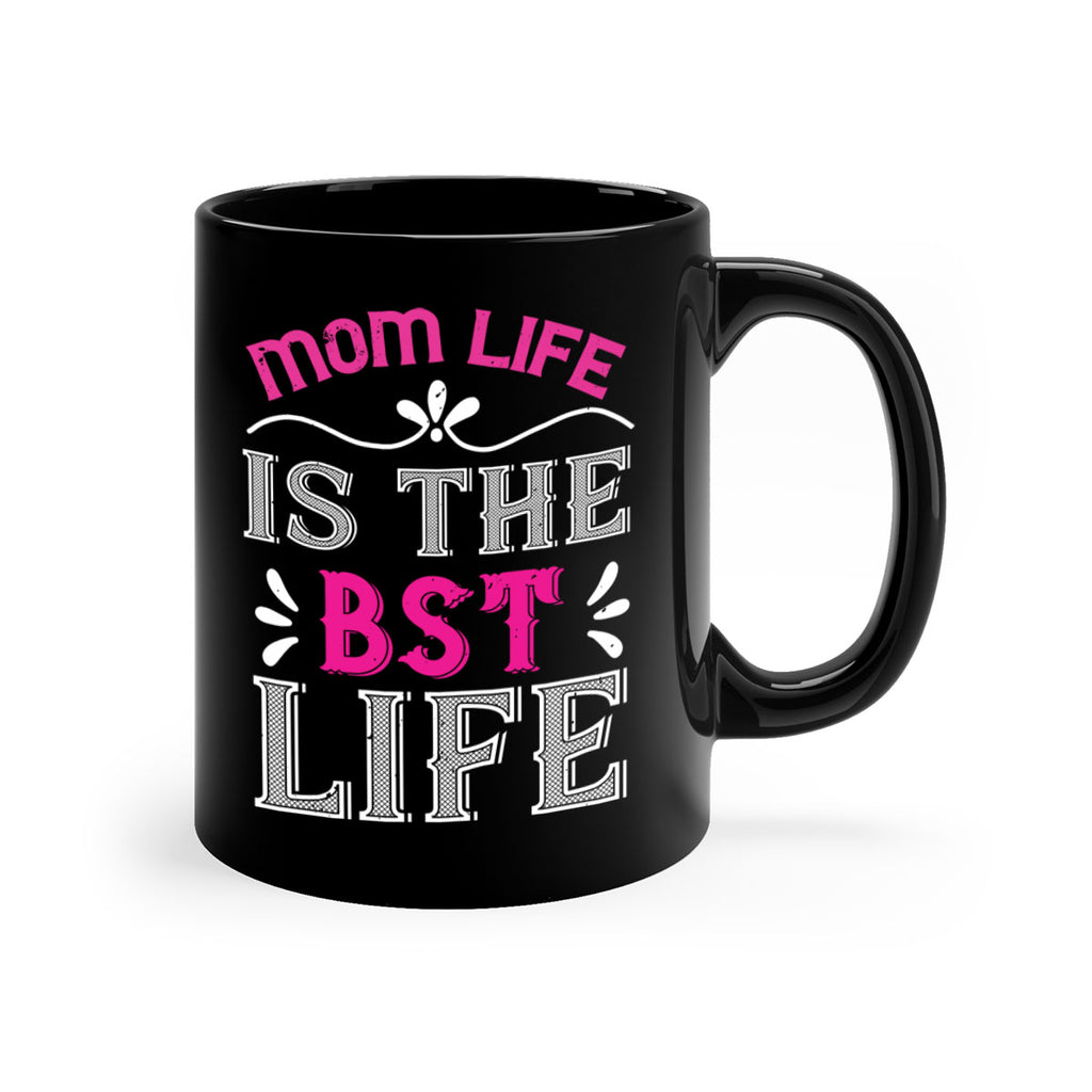 mom life is the best life 124#- mom-Mug / Coffee Cup