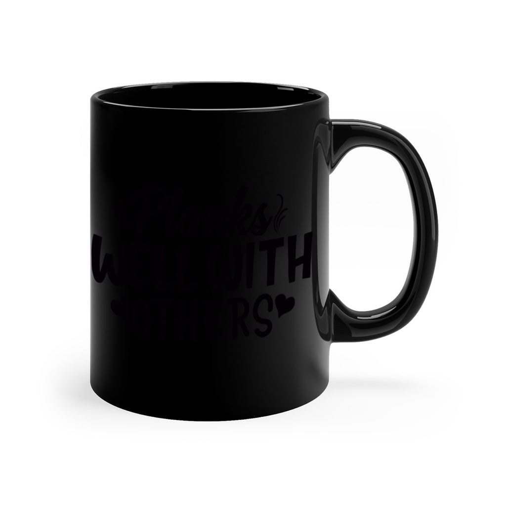 planks well with others 24#- gym-Mug / Coffee Cup
