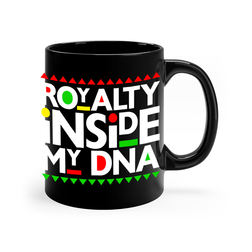 royalty inside my dna 42#- black words - phrases-Mug / Coffee Cup