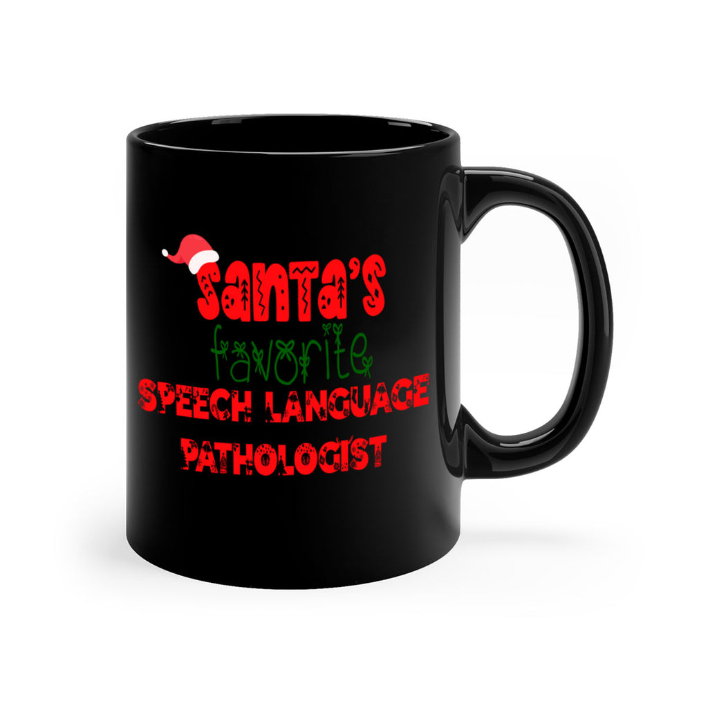 santas favorite speech language pathologist style 1090#- christmas-Mug / Coffee Cup