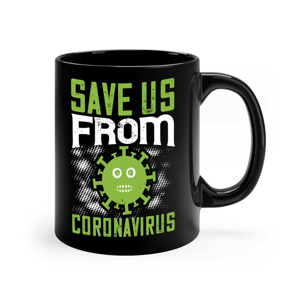 save us from coronavirus Style 25#- corona virus-Mug / Coffee Cup